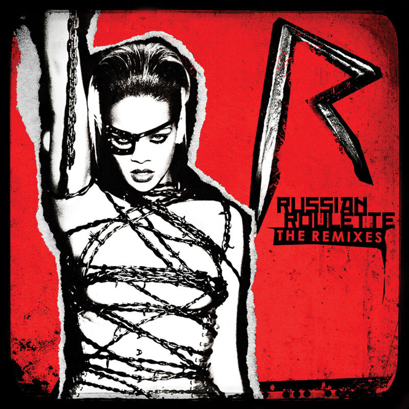 Rihanna-《Russian Roulette》 The Remixes (The Remixes [Masterbeat])