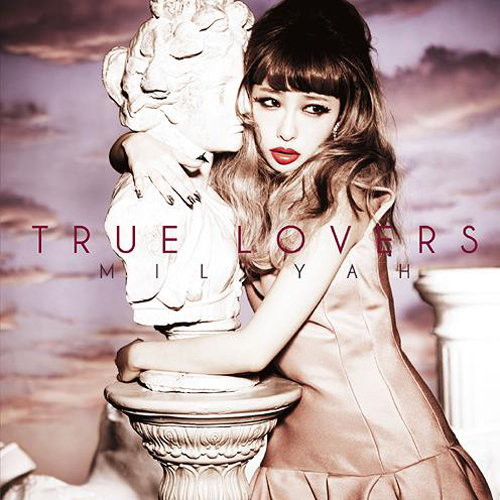 加藤ミリヤ-《TRUE LOVERS》