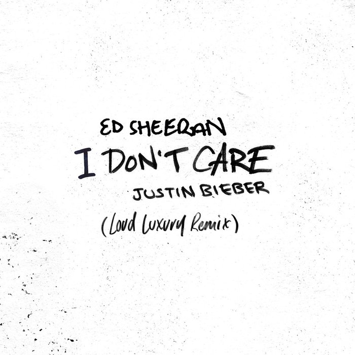 Justin Bieber-《I Don’t Care (Loud Luxury Remix)》