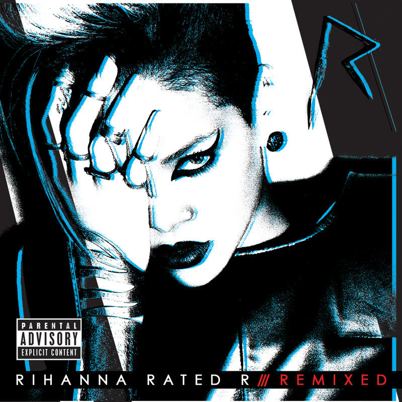 Rihanna-《Rated R_ Remixed》 Explicit