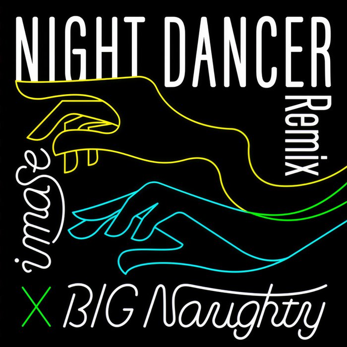 imase-《NIGHT DANCER (BIG Naughty Remix)》