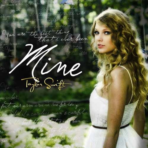 Taylor Swift-《Mine》