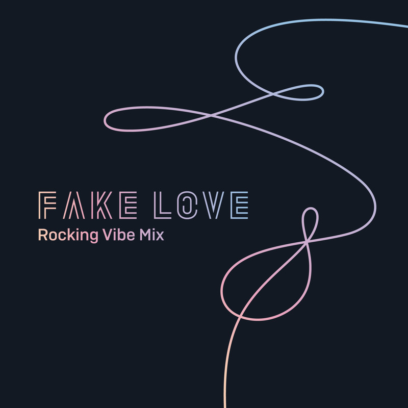 BTS-《FAKE LOVE (Rocking Vibe Mix)》