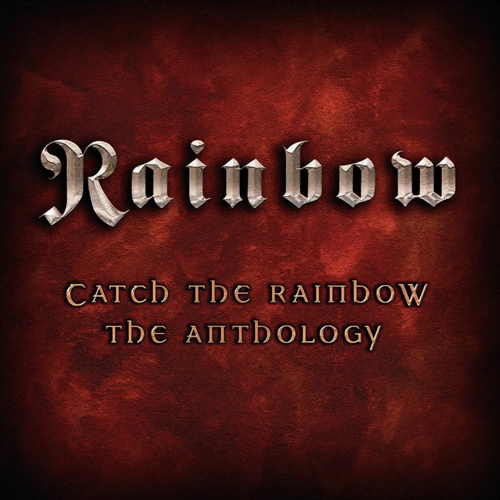 Rainbow ·《Catch The Rainbow The Anthology》