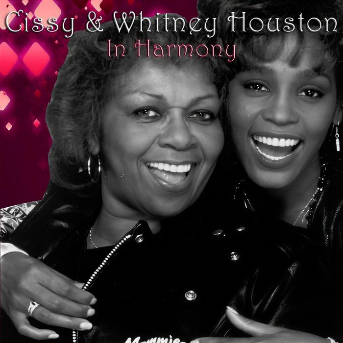 Whitney Houston-《Cissy & Whitney In Harmony》
