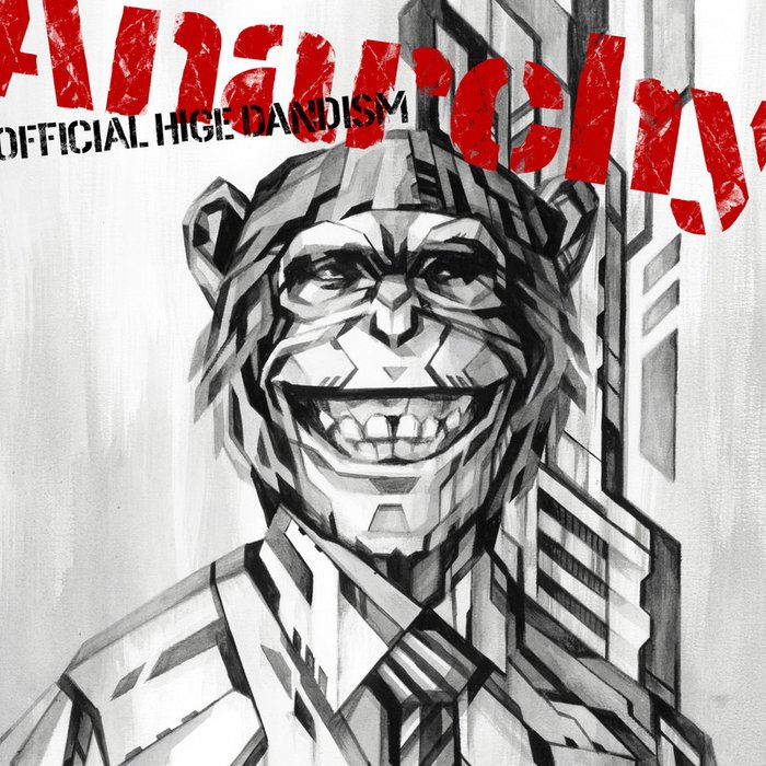 Official 髭男 dism-《Anarchy》