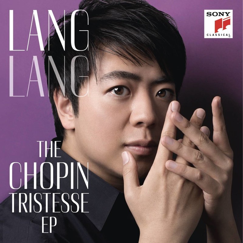 郎朗 ·《Lang Lang – The Chopin _Tristesse_ EP》