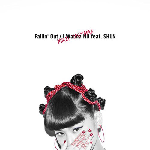 当山みれい ·《Fallin’Out_I Wanna NO feat_SHUN》