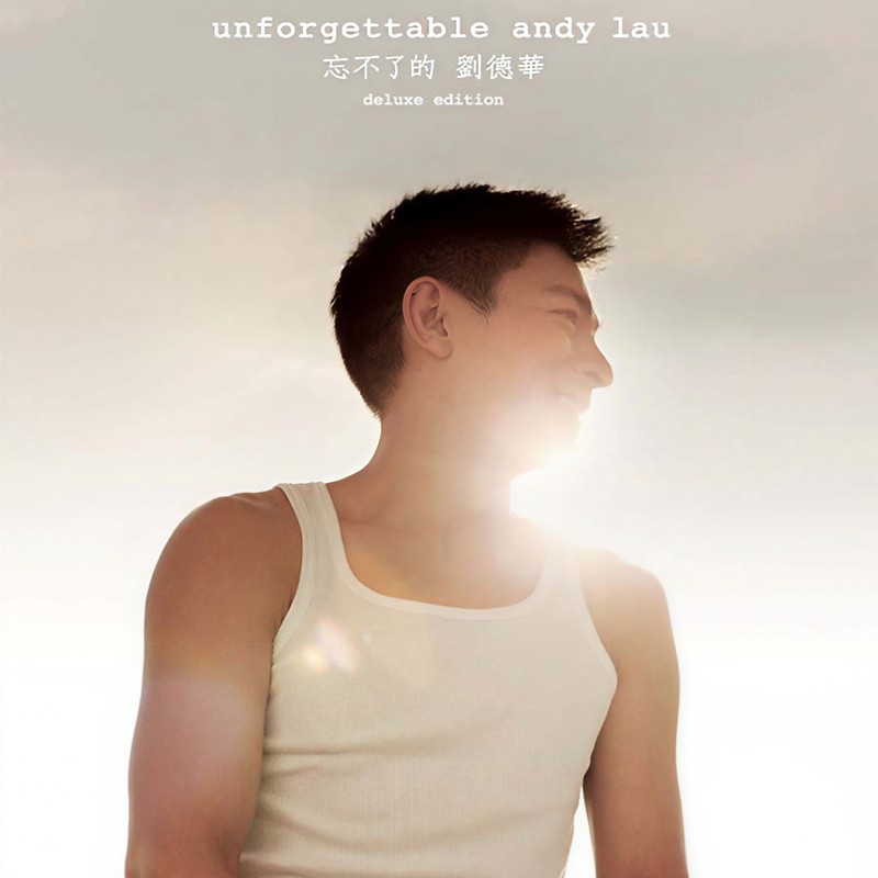 刘德华-《Unforgettable 忘不了的 (30周年特别版)》
