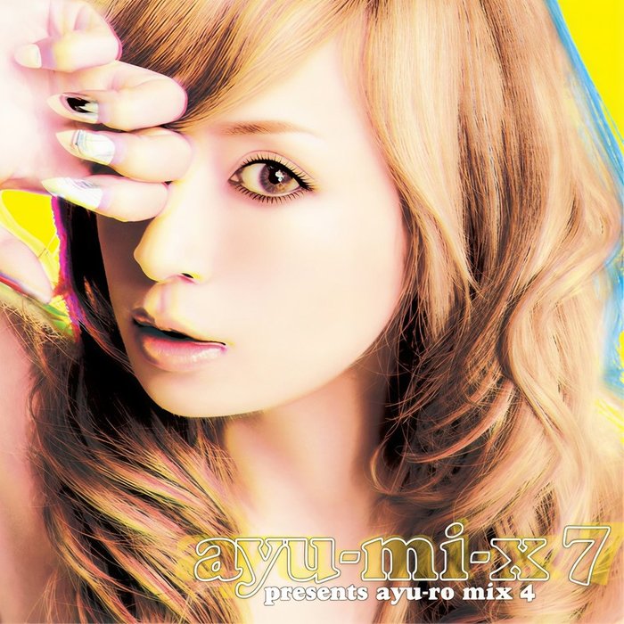 滨崎步-《ayu-mi-x 7 presents ayu-ro mix 4》