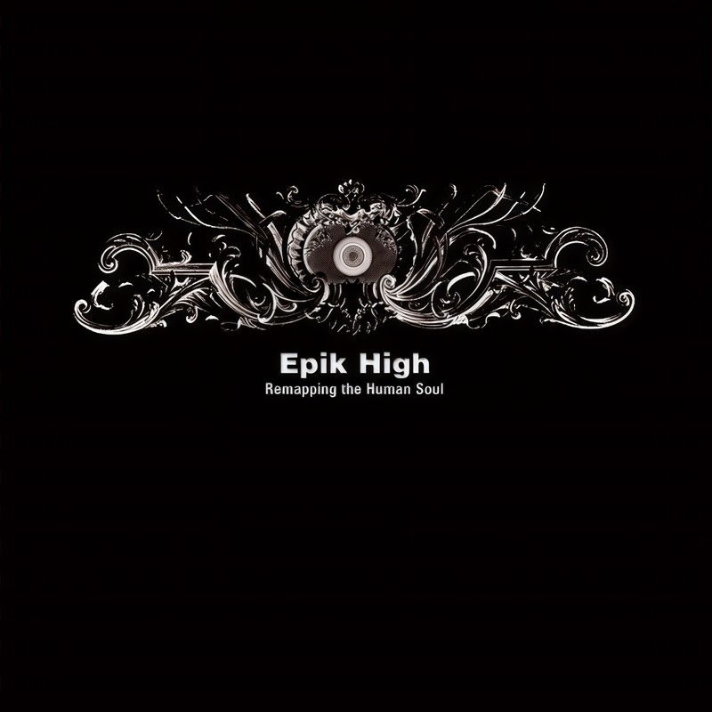 Epik High-《Remapping The Human Soul》