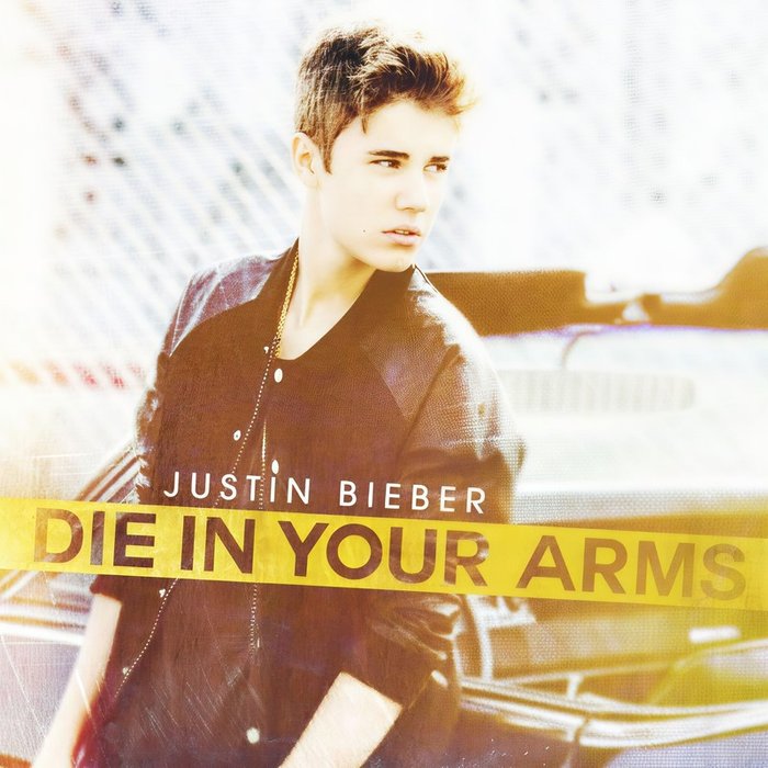 Justin Bieber-《Die in Your Arms》
