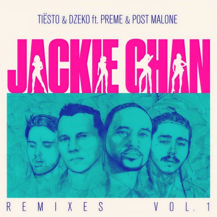 Post Malone-《Jackie Chan (Remixes, Vol_ 1) [Explicit]》