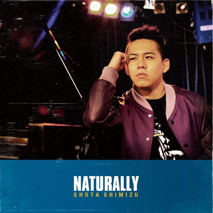清水翔太-《NATURALLY》