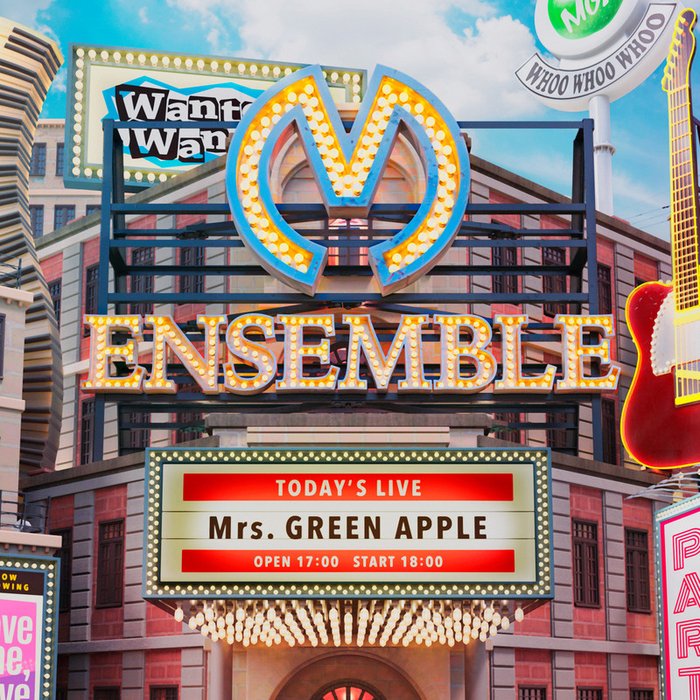 Mrs. GREEN APPLE-《ENSEMBLE》