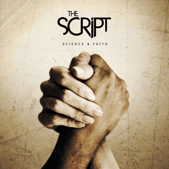 The Script-《Science & Faith (US Version) [Explicit]》