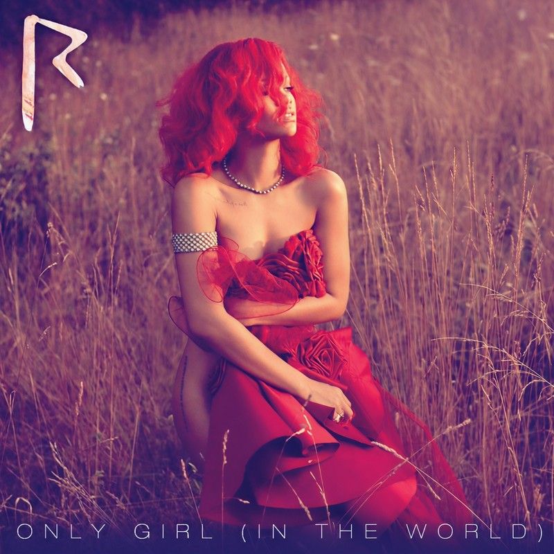Rihanna-《Only Girl》(In The World)