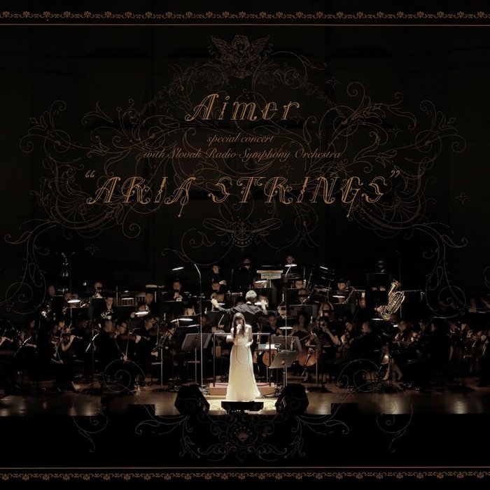 Aimer-《Aimer special concert with スロヴァキア国立放送交響楽団 _ARIA STRINGS_》