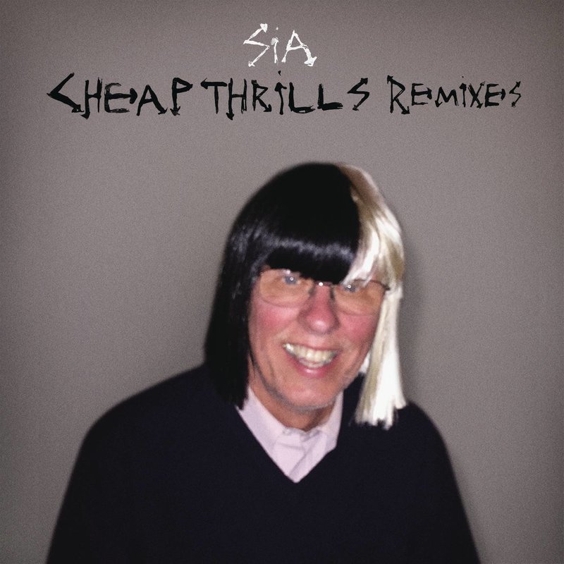Sia-《Cheap Thrills (Remixes)》