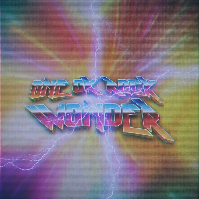 ONE OK ROCK-《Wonder》