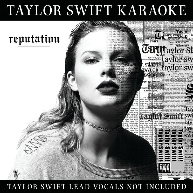Taylor Swift-《Taylor Swift Karaoke reputation》