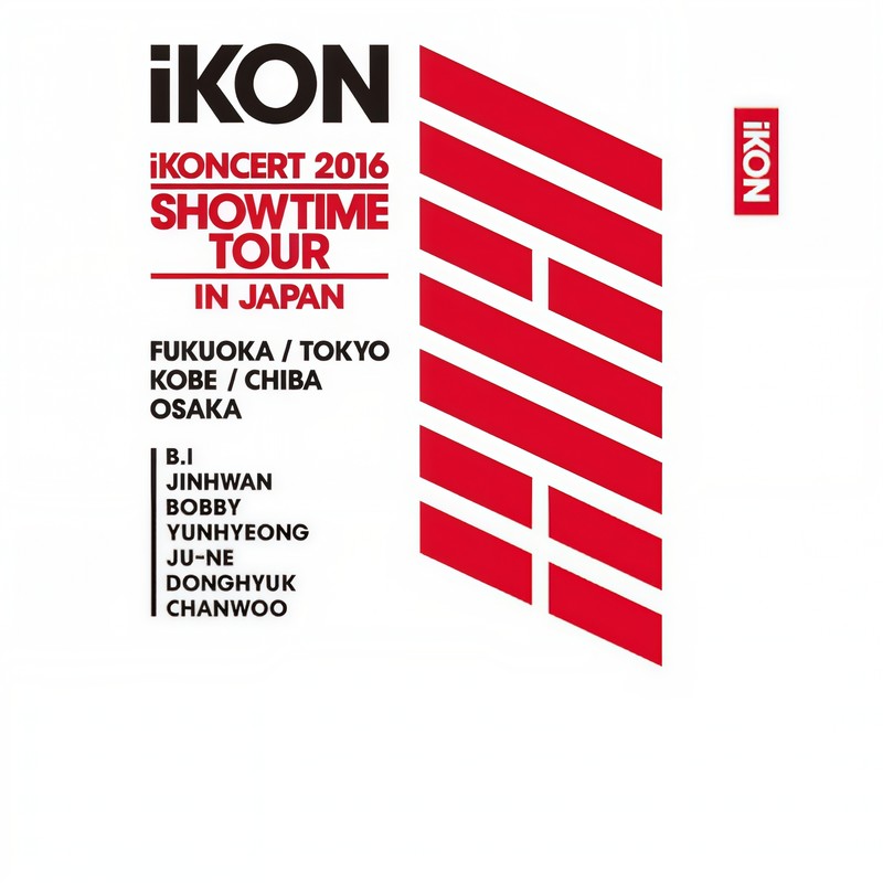 iKON-《iKONCERT 2016 SHOWTIME TOUR IN JAPAN》