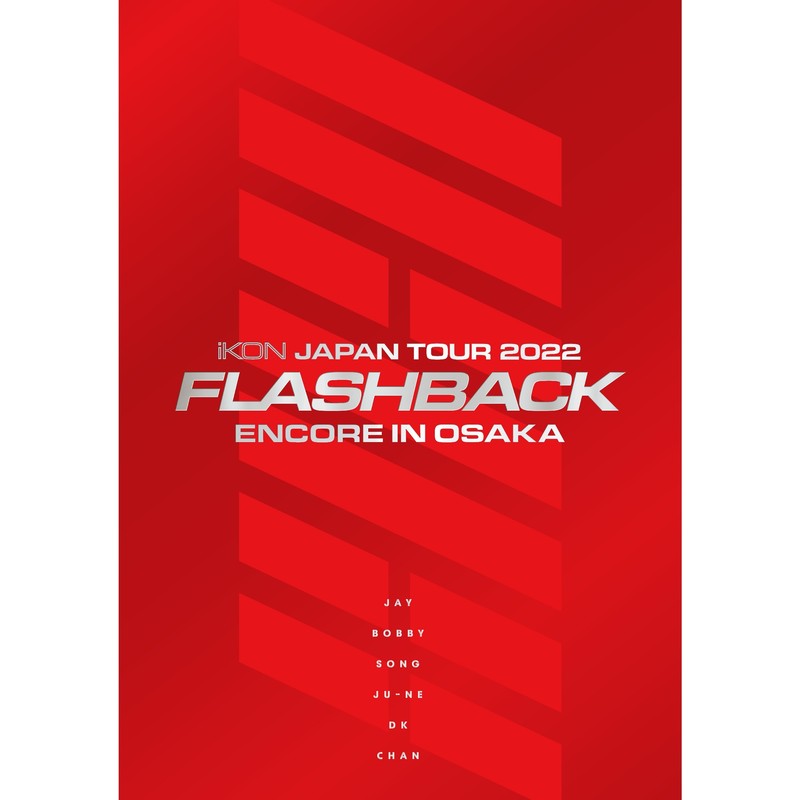 iKON-《iKON JAPAN TOUR 2022 [FLASHBACK] ENCORE IN OSAKA》