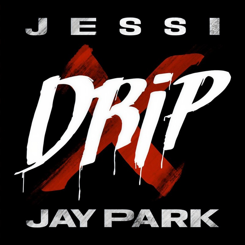 Jessi-《Drip》