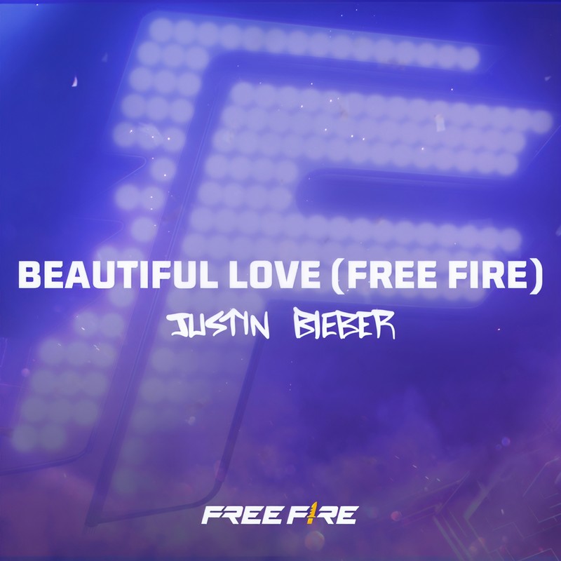 Justin Bieber-《Beautiful Love (Free Fire)》