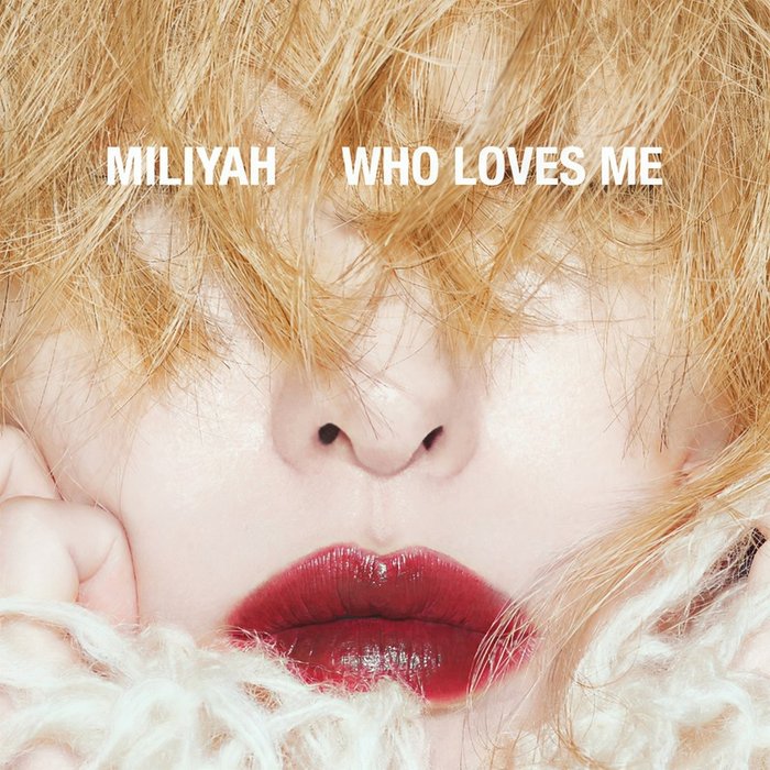 加藤ミリヤ-《WHO LOVES ME》