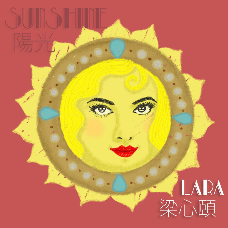 Lara梁心颐-《Sunshine》