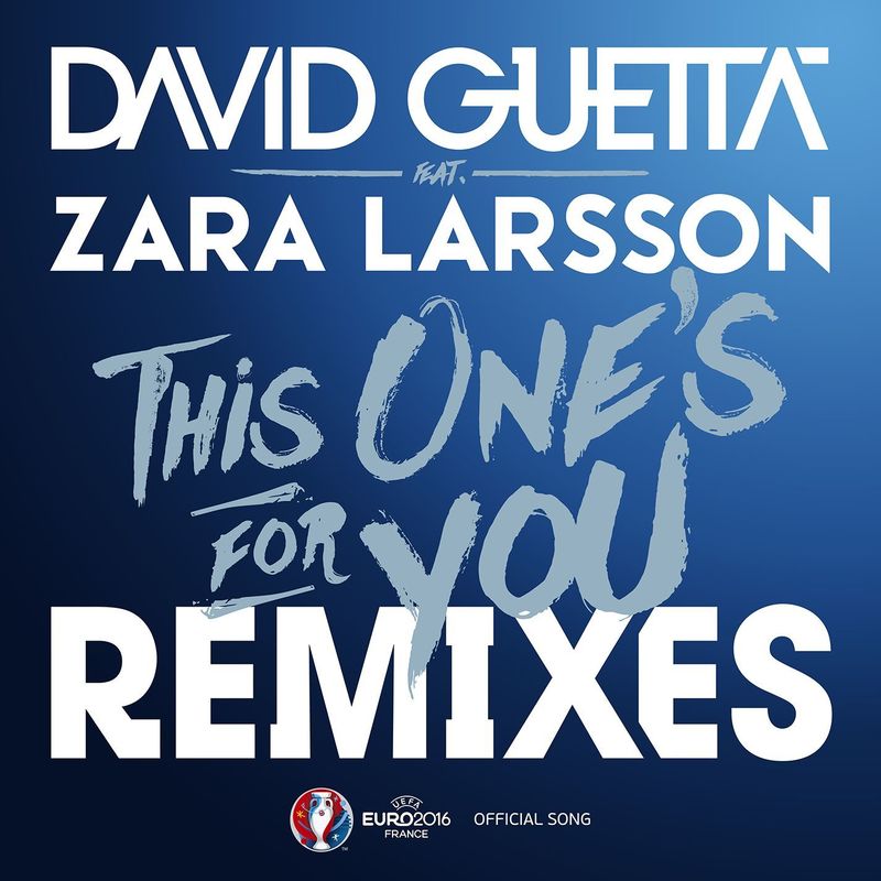 Zara Larsson-《This One’s for You (feat_ Zara Larsson) (Remixes EP; Official Song UEFA EUR》
