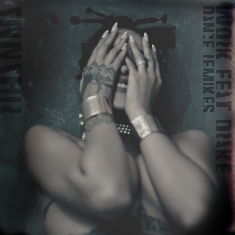 Drake-《Work (Remixes) [Explicit]》