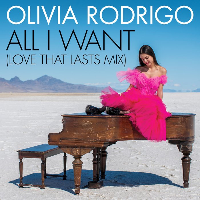 Olivia Rodrigo-《All I Want (Love That Lasts Mix)》