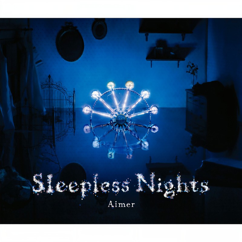 Aimer-《Sleepless Nights》