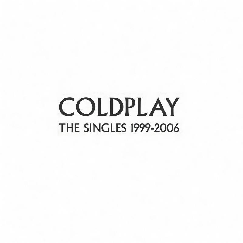 Coldplay-《The Singles 1999-2006》