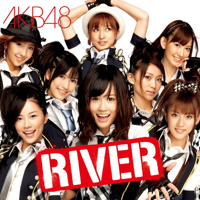 AKB48-《RIVER》