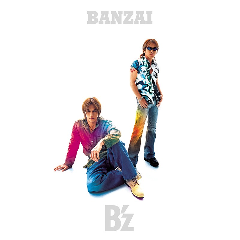 B’z-《BANZAI》