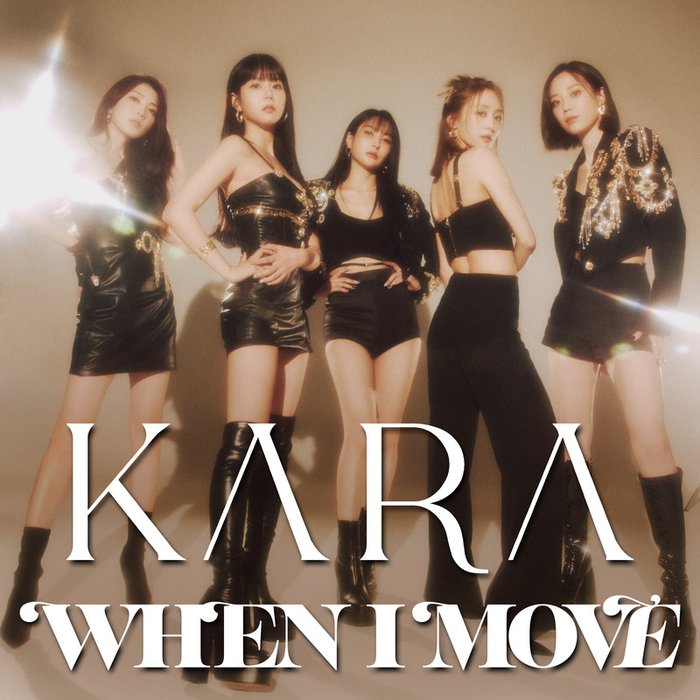 KARA-《WHEN I MOVE (Japanese Version)》