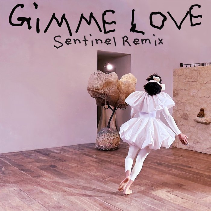 Sia-《Gimme Love (Sentinel Remix)》
