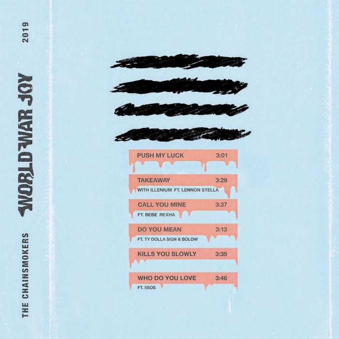 The Chainsmokers-《World War Joy___Push My Luck (Explicit)》