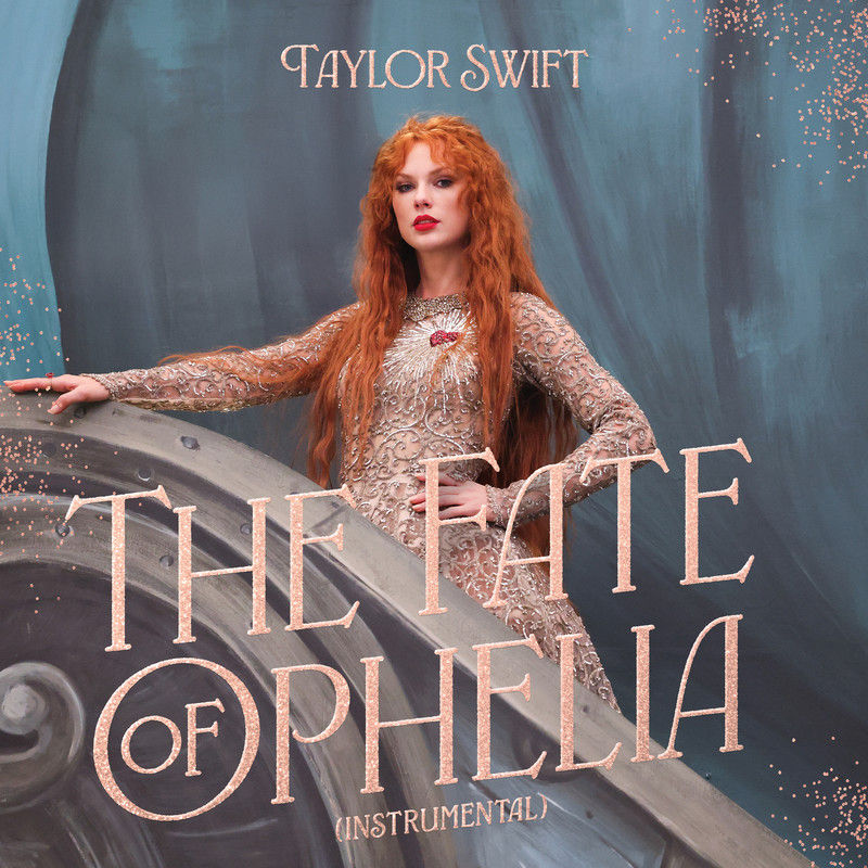 Taylor Swift-《The Fate of Ophelia》(Instrumental)