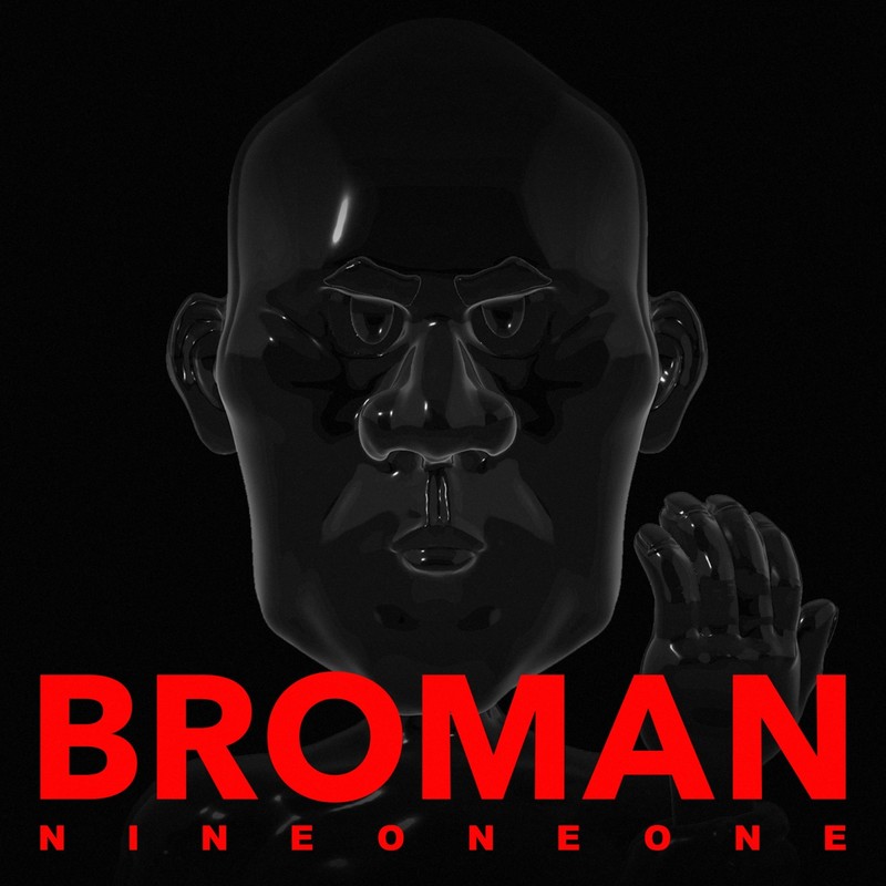 玖壹壹-《BROMAN (Explicit)》