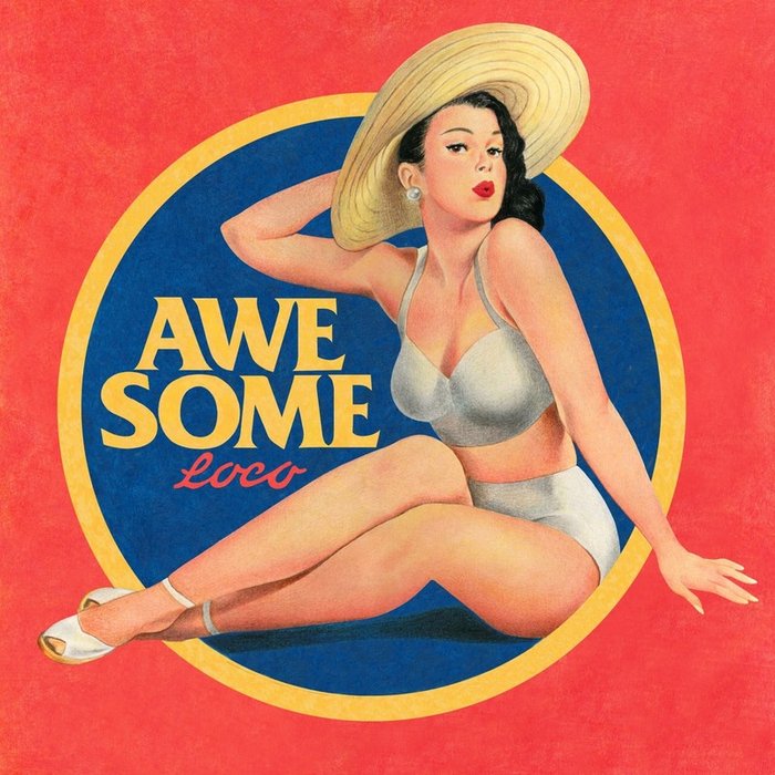 Loco-《AWESOME》