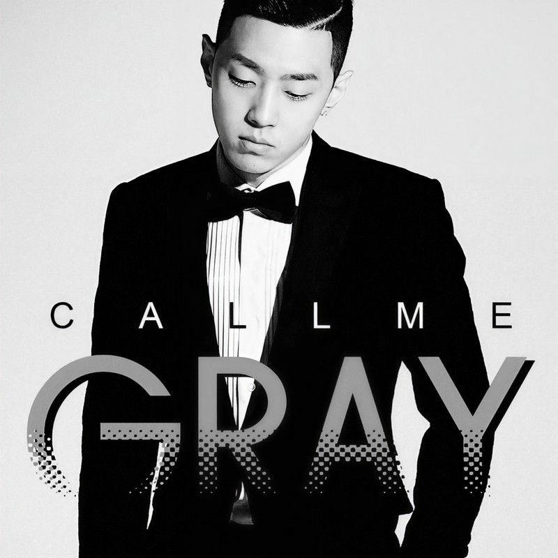 GRAY-《Call Me Gray》