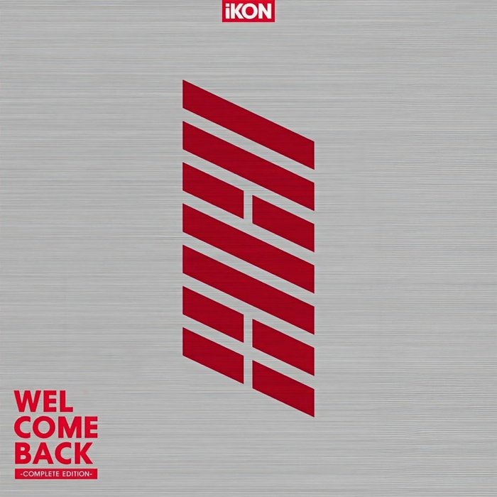 iKON-《WELCOME BACK -COMPLETE EDITION-》
