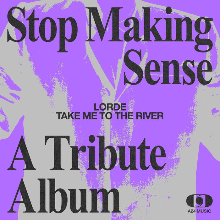 Lorde-《Take Me to the River》