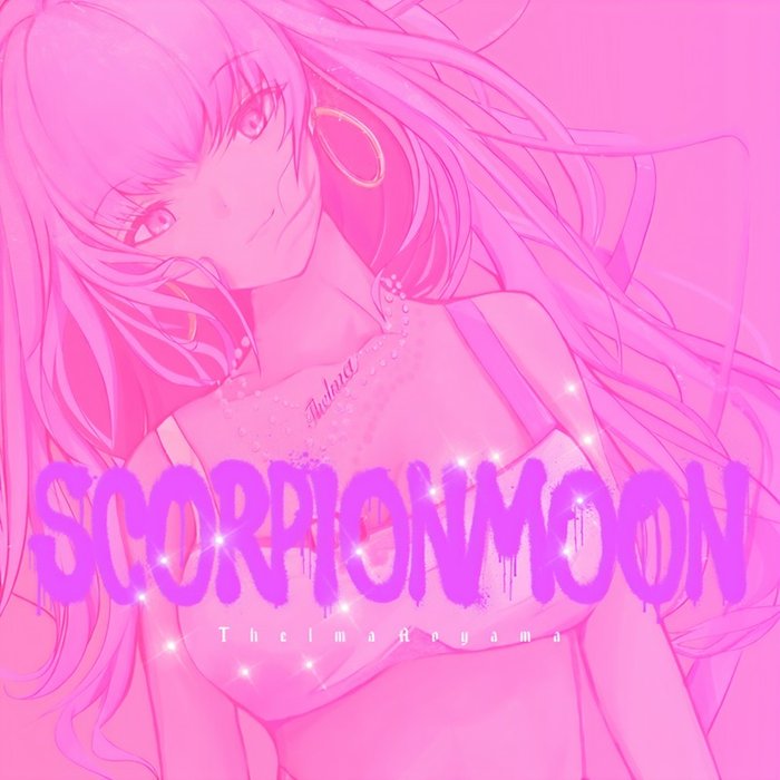 青山黛玛-《Scorpion Moon (Explicit)》