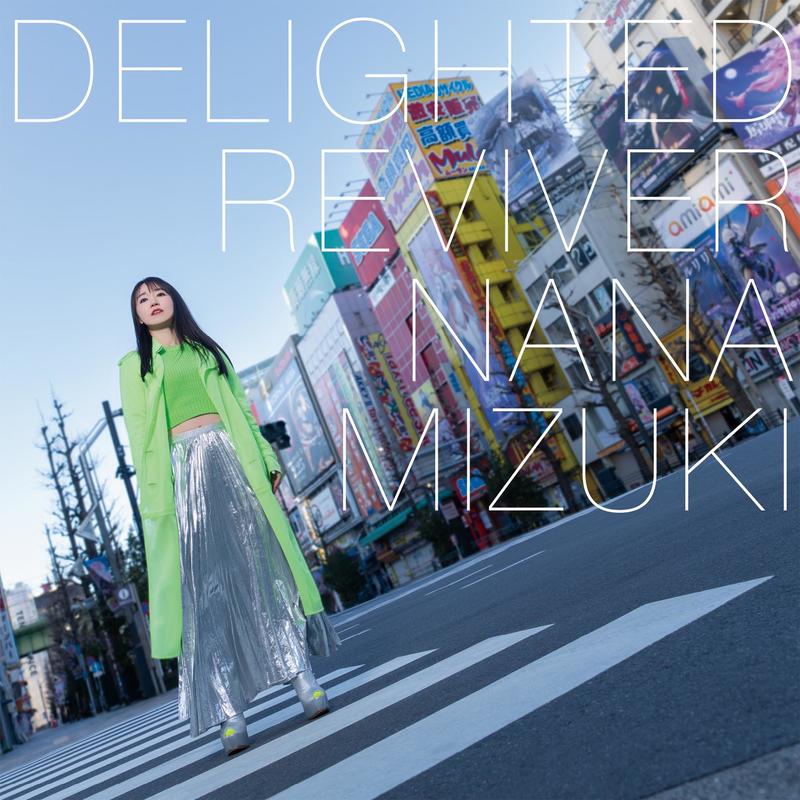 水树奈奈-《DELIGHTED REVIVER》
