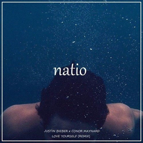 Justin Bieber-《Love Yourself (Natio Remix)》
